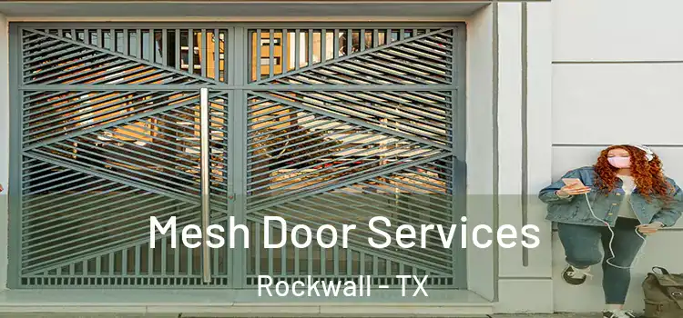 Mesh Door Services Rockwall - TX